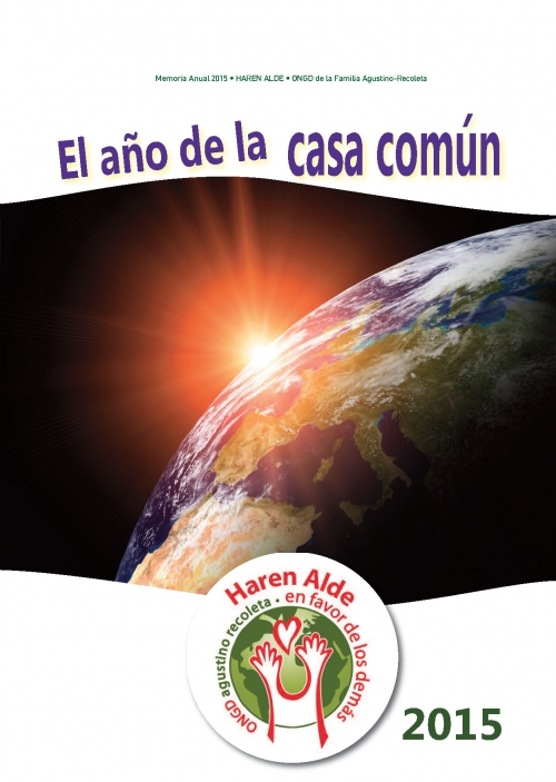 La ONGD agustino – recoleta Haren Alde presenta su memoria anual 2015 bajo el título “El año de la casa común”
