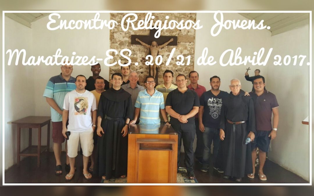 Religiosos com menos de 10 anos de profissão solene se reúnem no Brasil para compartilhar sua experiência de vida religiosa